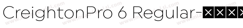 CreightonPro 6 Regular字体转换